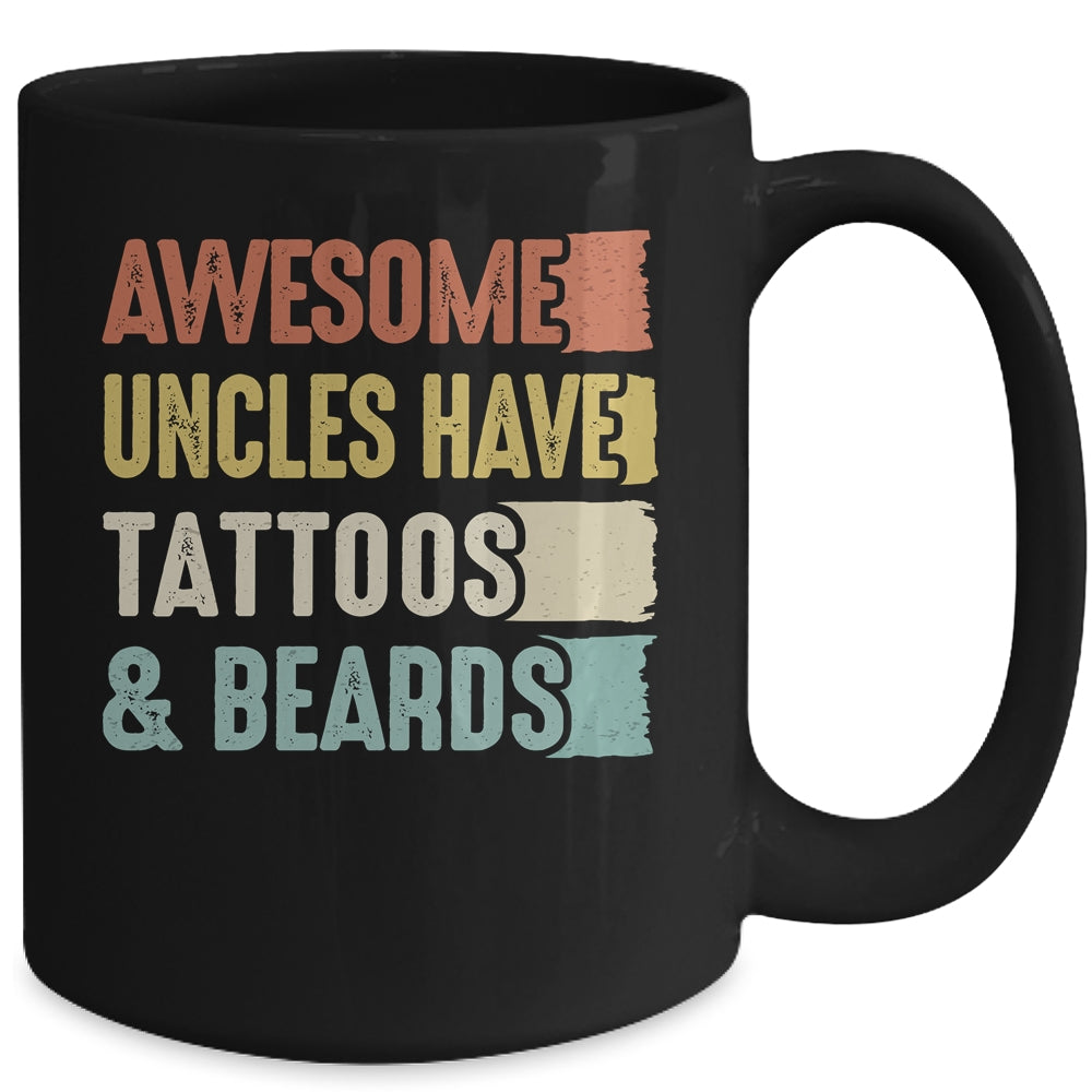 Awesome Uncles Have Tattoos And Beards Fathers Day Vinage Mug | siriusteestore