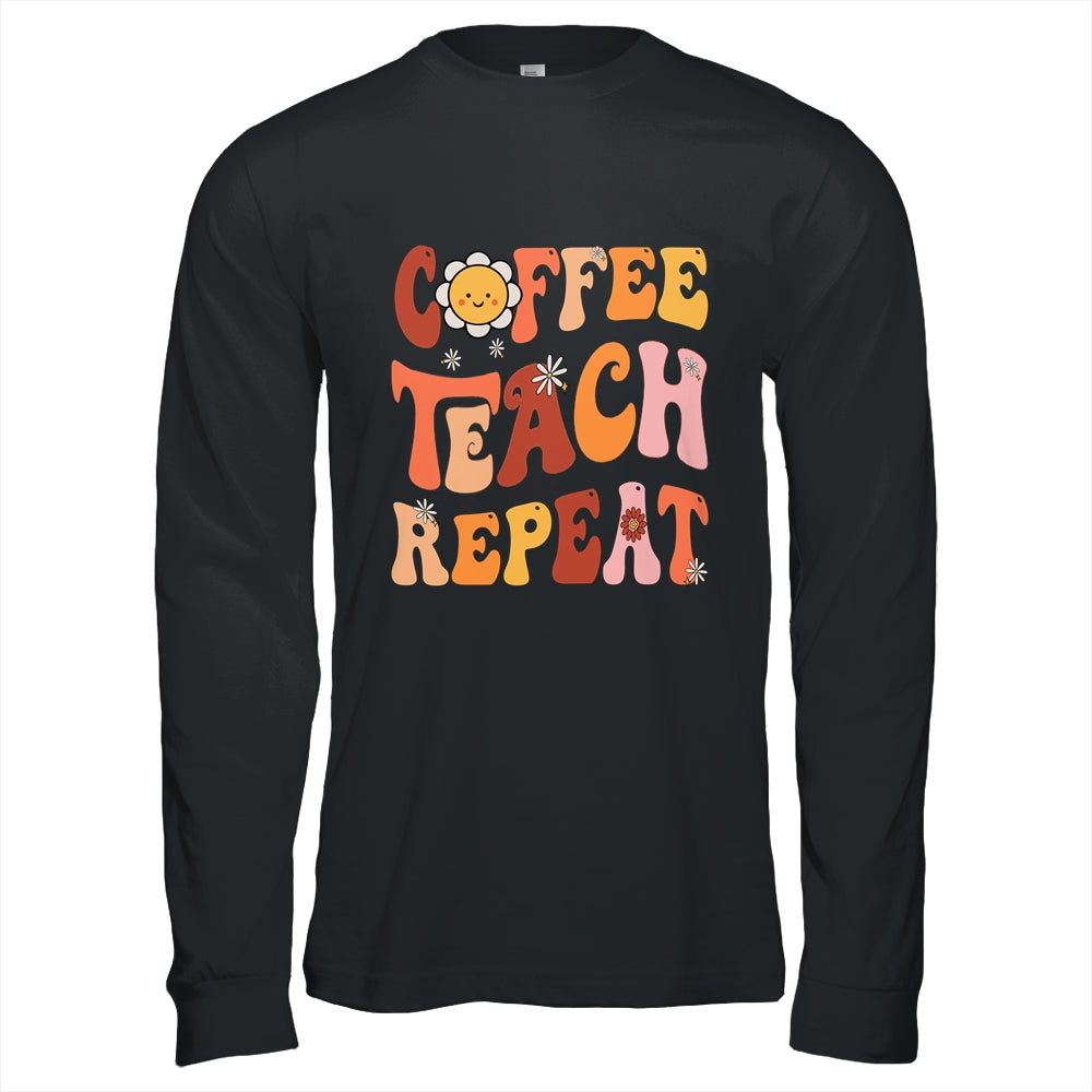 Back To School Coffee Teach Repeat Teacher Life Motivational Shirt & Hoodie | siriusteestore