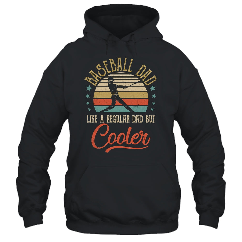 Baseball Dad Like A Regular Dad Cooler Vintage Fathers Day Shirt & Hoodie | siriusteestore