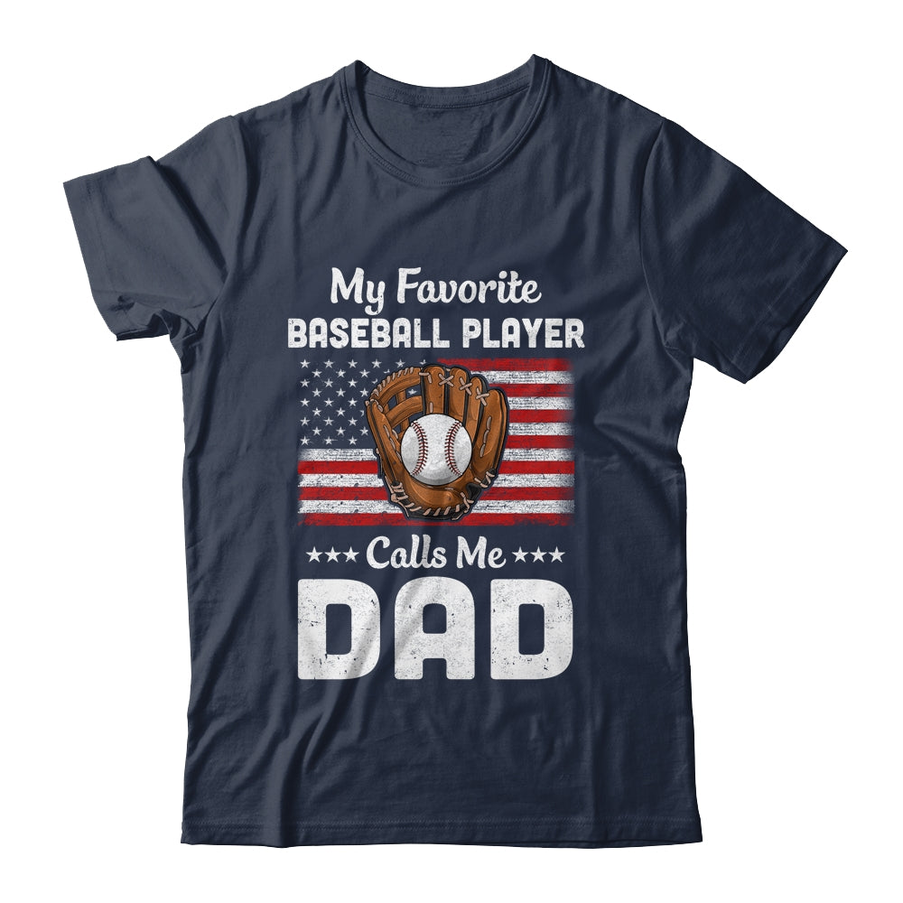 Baseball Dad My Favorite Baseball Player Calls Me Dad Shirt & Hoodie | siriusteestore