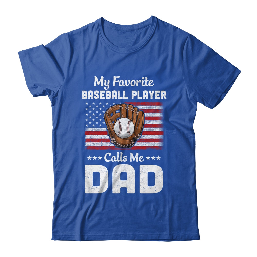Baseball Dad My Favorite Baseball Player Calls Me Dad Shirt & Hoodie | siriusteestore