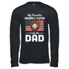 Baseball Dad My Favorite Baseball Player Calls Me Dad Shirt & Hoodie | siriusteestore