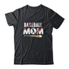 Baseball Mom Baseball Lover For Mothers Day Shirt & Tank Top | siriusteestore