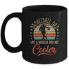 Basketball Dad Like A Regular Dad Cooler Vintage Fathers Day Mug | siriusteestore