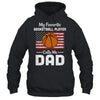 Basketball Dad My Favorite Basketball Player Calls Me Dad Shirt & Hoodie | siriusteestore