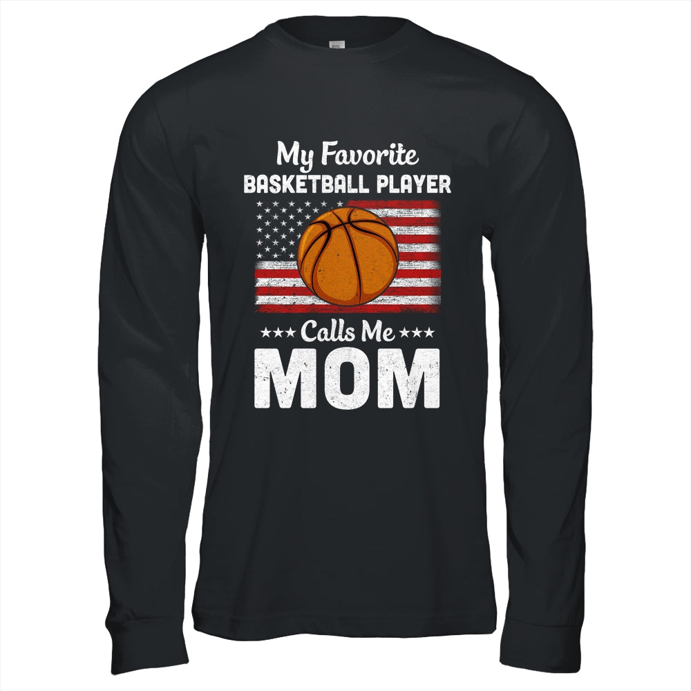 Basketball Mom My Favorite Basketball Player Calls Me Mom Shirt & Hoodie | siriusteestore