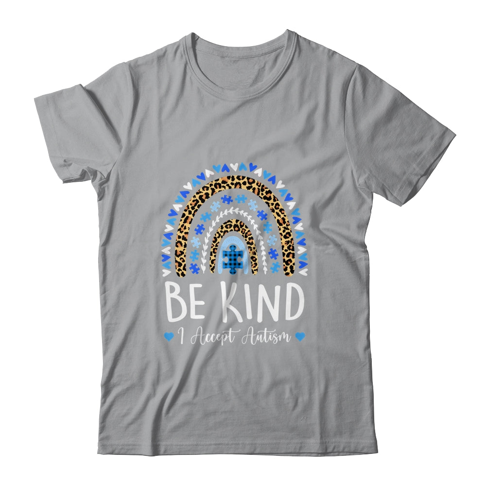 Be Kind Autism Awareness Leopard Rainbow I Accept Autism Shirt & Hoodie | siriusteestore