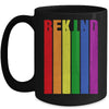 Be Kind Be You LGBT Pride Month Flag Rainbow LGBTQ Mug | siriusteestore