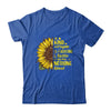 Be Kind Everyone You Meet Is Fighting A Battle Sunflower Shirt & Hoodie | siriusteestore