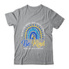 Be Kind We Wear Blue And Yellow Down Syndrome Awareness Shirt & Hoodie | siriusteestore