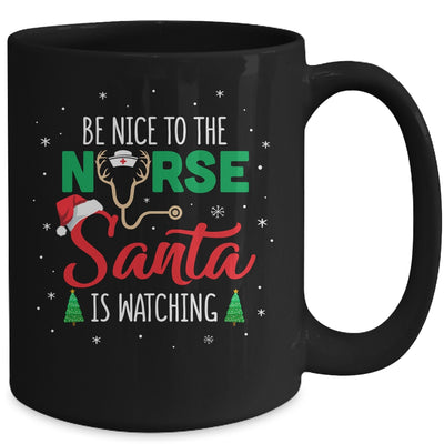 Be Nice To The Nurse Santa Is Watching Christmas Xmas Mug | siriusteestore