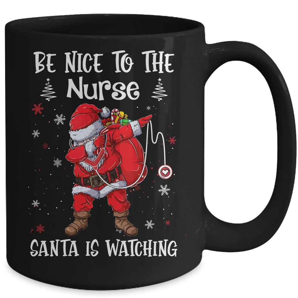 Be Nice To The Nurse Santa Is Watching Nursing Christmas Mug | siriusteestore