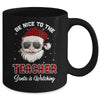 Be Nice To The Teacher Santa Is Watching Funny Christmas Mug | siriusteestore