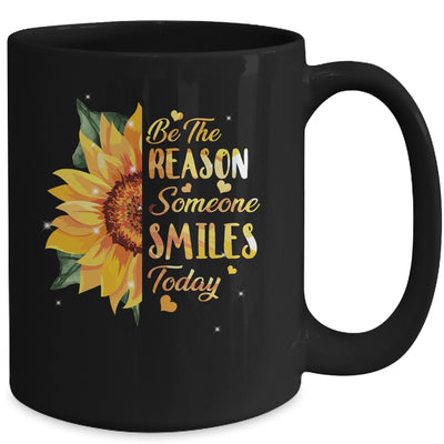 Be The Reason Someone Smiles Today Sunflower Inspirational Mug | siriusteestore