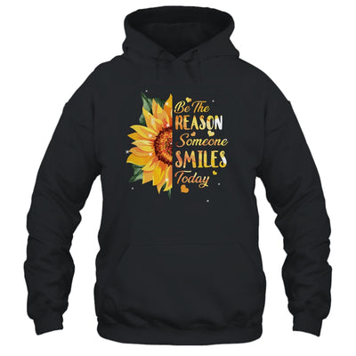 Be The Reason Someone Smiles Today Sunflower Inspirational Shirt & Tank Top | siriusteestore