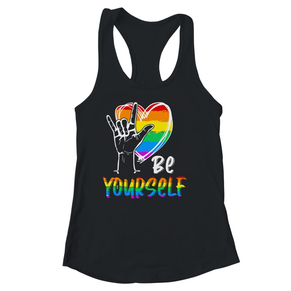 Be Yourself Lovely LGBT Gay Pride Lesbian Gays Love Shirt & Tank Top | siriusteestore