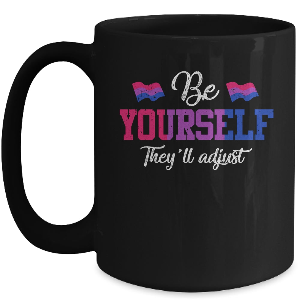 Be Yourself They'll Adjust LGBTQ Bisexual Flag Gay Pride Mug | siriusteestore