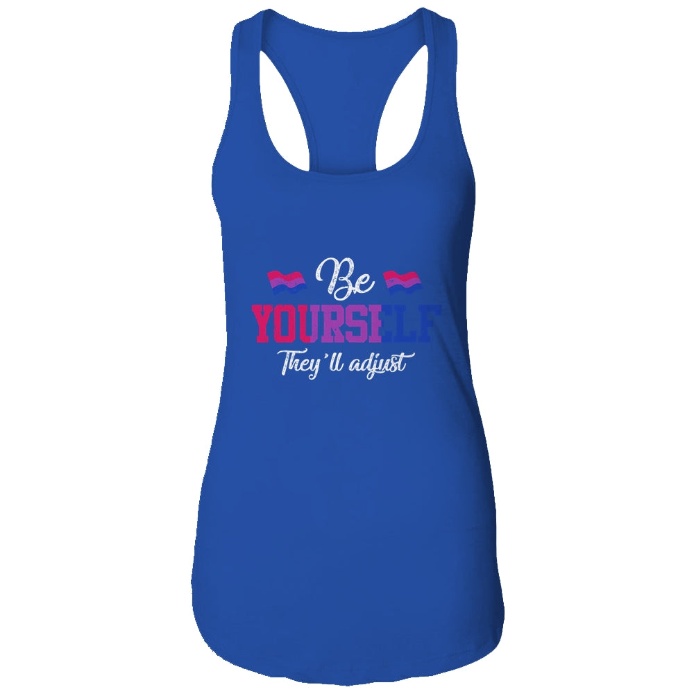 Be Yourself They'll Adjust LGBTQ Bisexual Flag Gay Pride Shirt & Tank Top | siriusteestore