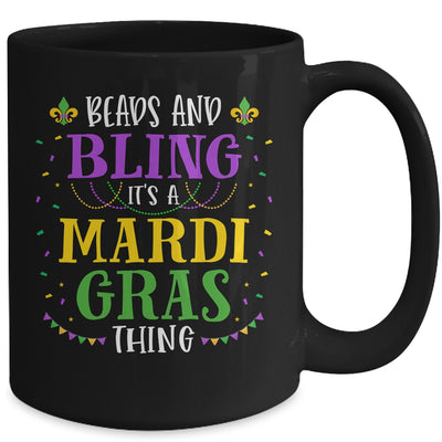 Beads And Bling Its A Mardi Gras Thing Funny Mardi Gras Mug | siriusteestore