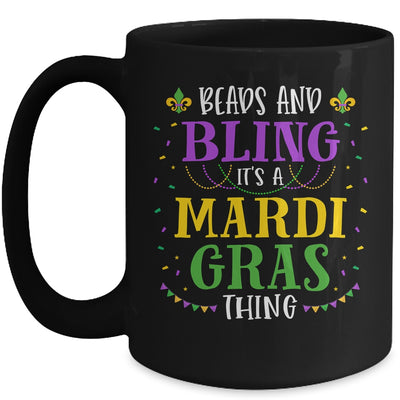 Beads And Bling Its A Mardi Gras Thing Funny Mardi Gras Mug | siriusteestore