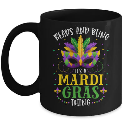 Beads And Bling Its A Mardi Gras Thing Funny Mug | siriusteestore