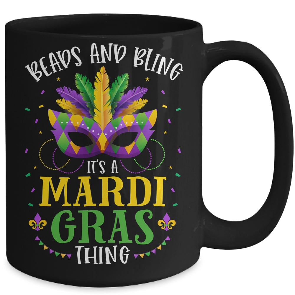 Beads And Bling Its A Mardi Gras Thing Funny Mug | siriusteestore