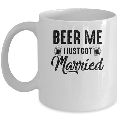 Beer Me I Just Got Married Funny Marriage Vintage Distressed Mug | siriusteestore
