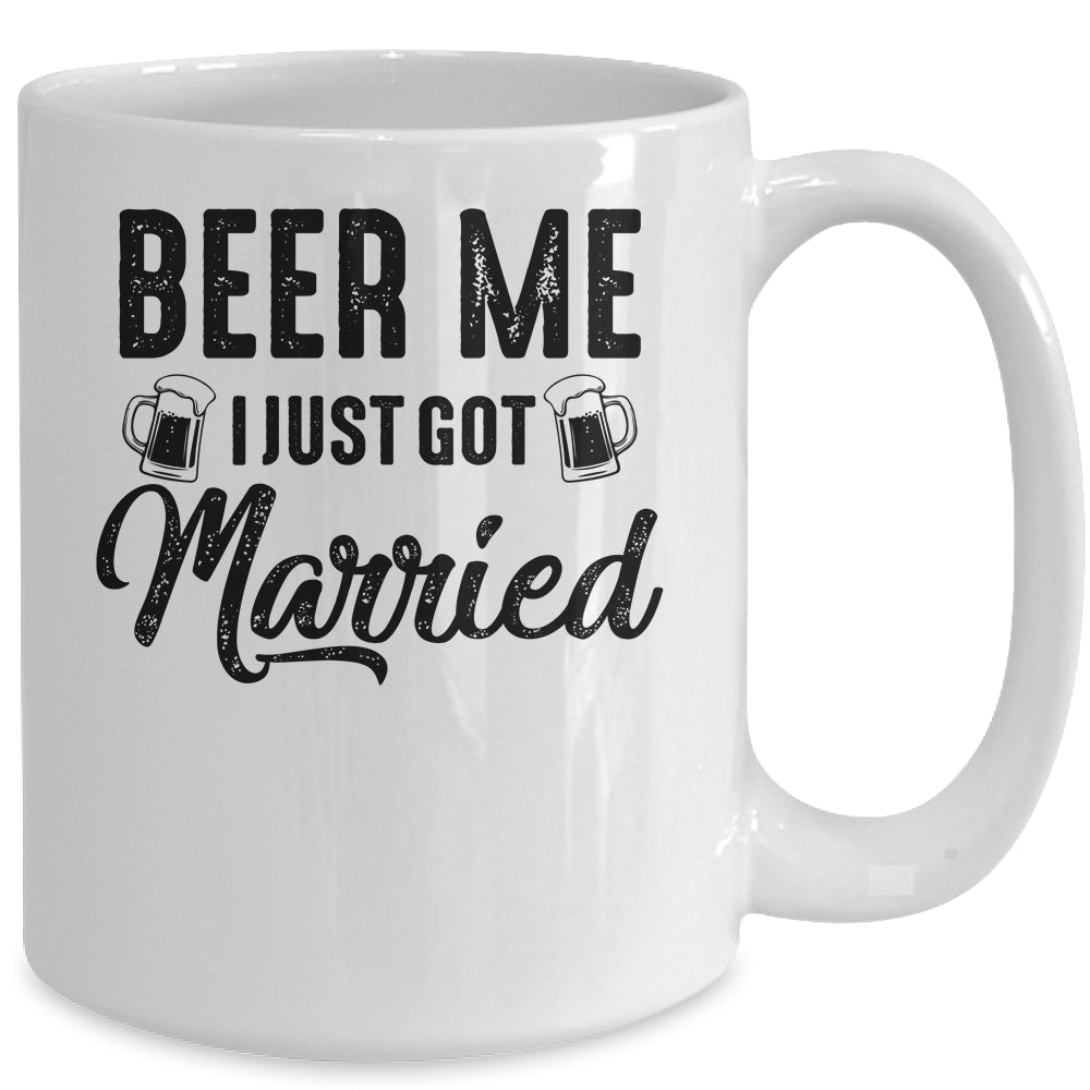 Beer Me I Just Got Married Funny Marriage Vintage Distressed Mug | siriusteestore