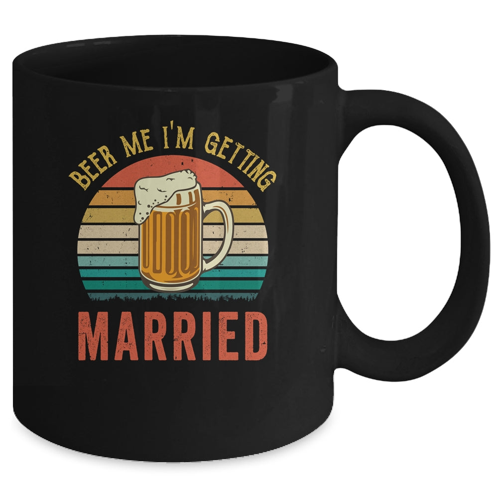 Beer Me I'm Getting Married Men Funny Groom Bachelor Party Mug | siriusteestore