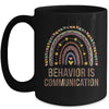 Behavior Is Communication Special Education SPED Teacher Mug | siriusteestore