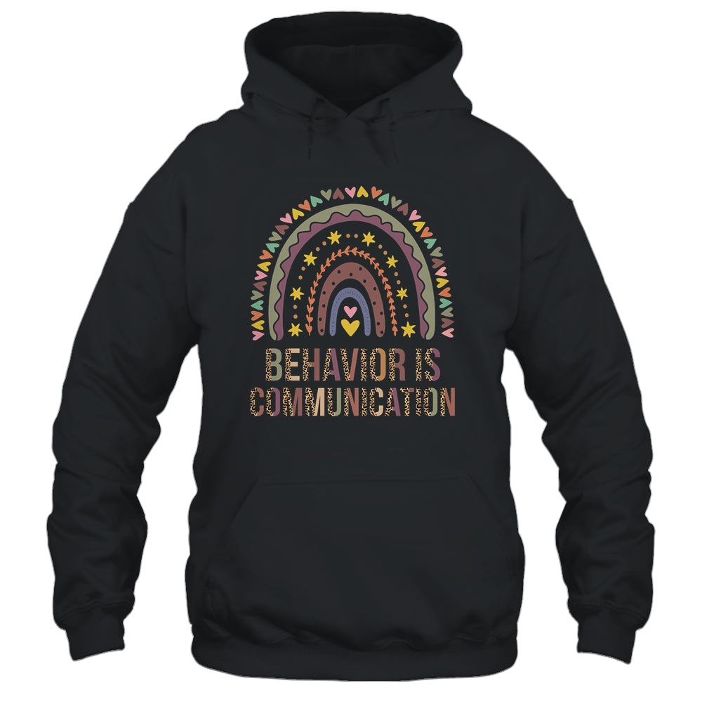 Behavior Is Communication Special Education SPED Teacher Shirt & Hoodie | siriusteestore