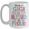 Being A Gigi Makes Me Blessed And Proud Mothers Day Mug | siriusteestore