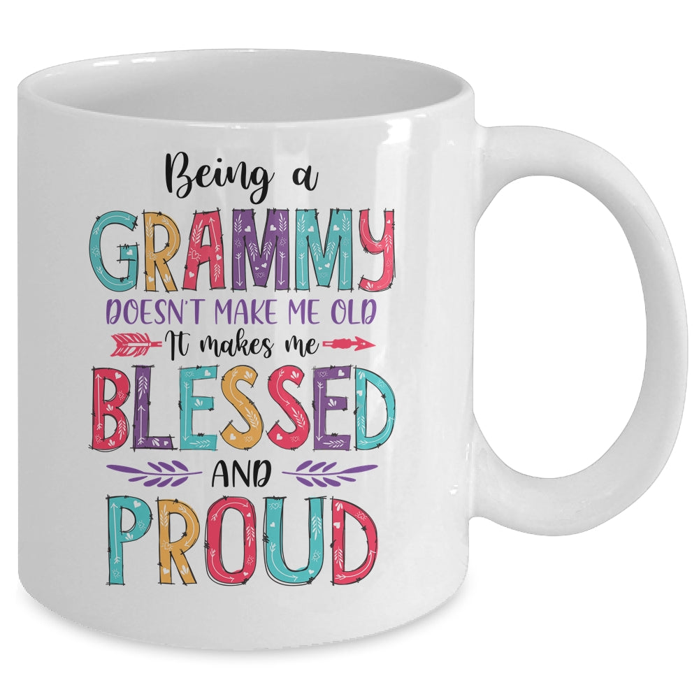 Being A Grammy Makes Me Blessed And Proud Mothers Day Mug | siriusteestore