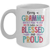 Being A Grammy Makes Me Blessed And Proud Mothers Day Mug | siriusteestore