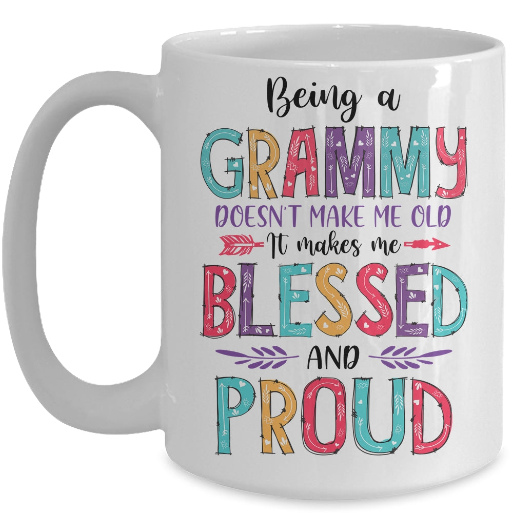 Being A Grammy Makes Me Blessed And Proud Mothers Day Mug | siriusteestore