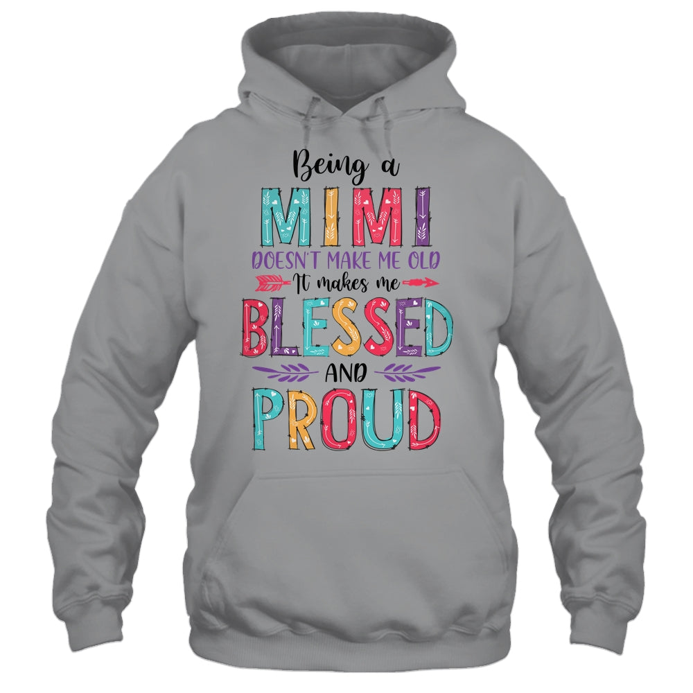 Being A Mimi Makes Me Blessed And Proud Mothers Day Shirt & Tank Top | siriusteestore