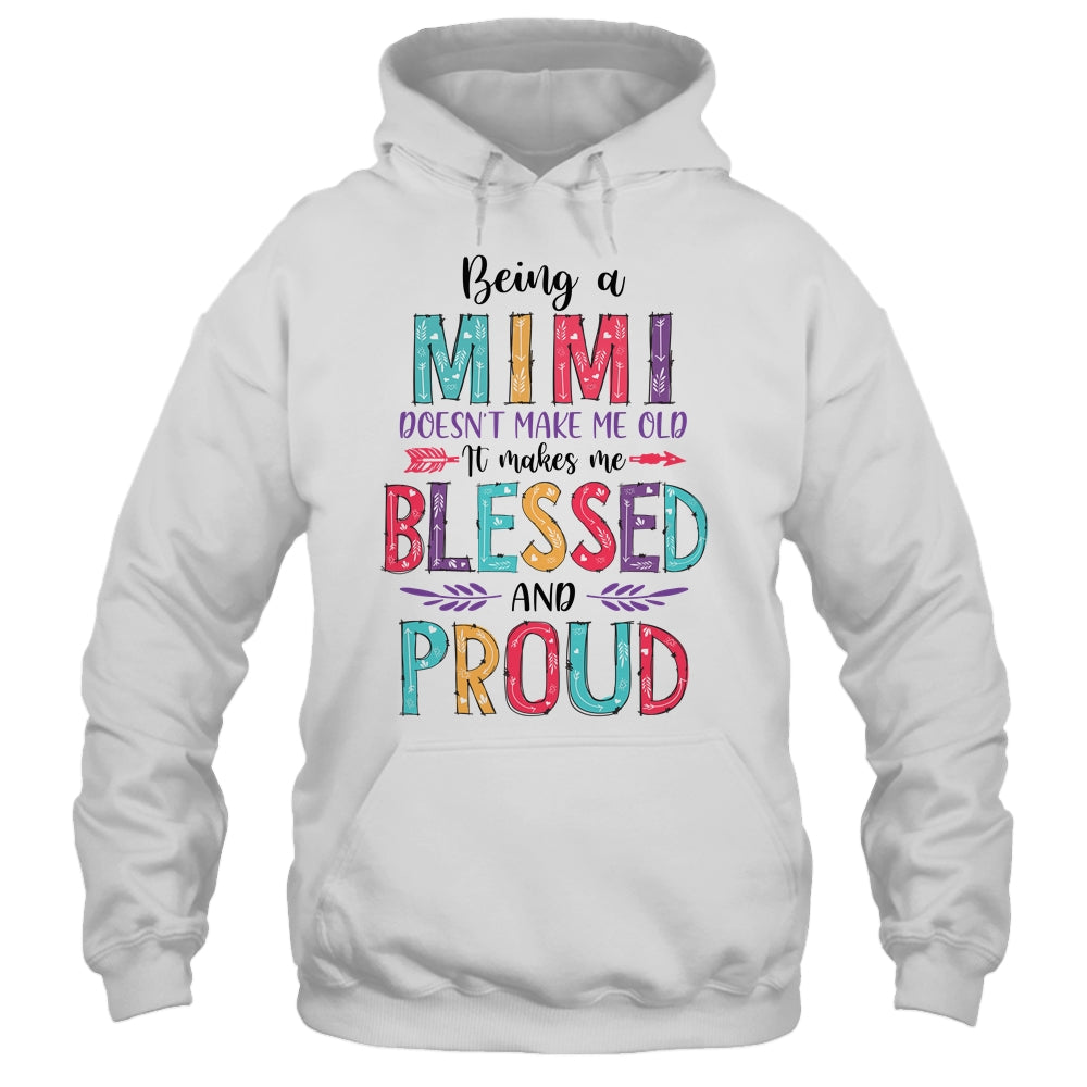 Being A Mimi Makes Me Blessed And Proud Mothers Day Shirt & Tank Top | siriusteestore