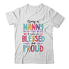 Being A Nanny Makes Me Blessed And Proud Mothers Day Shirt & Tank Top | siriusteestore