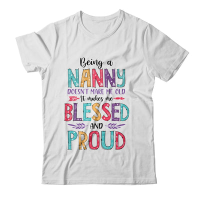 Being A Nanny Makes Me Blessed And Proud Mothers Day Shirt & Tank Top | siriusteestore