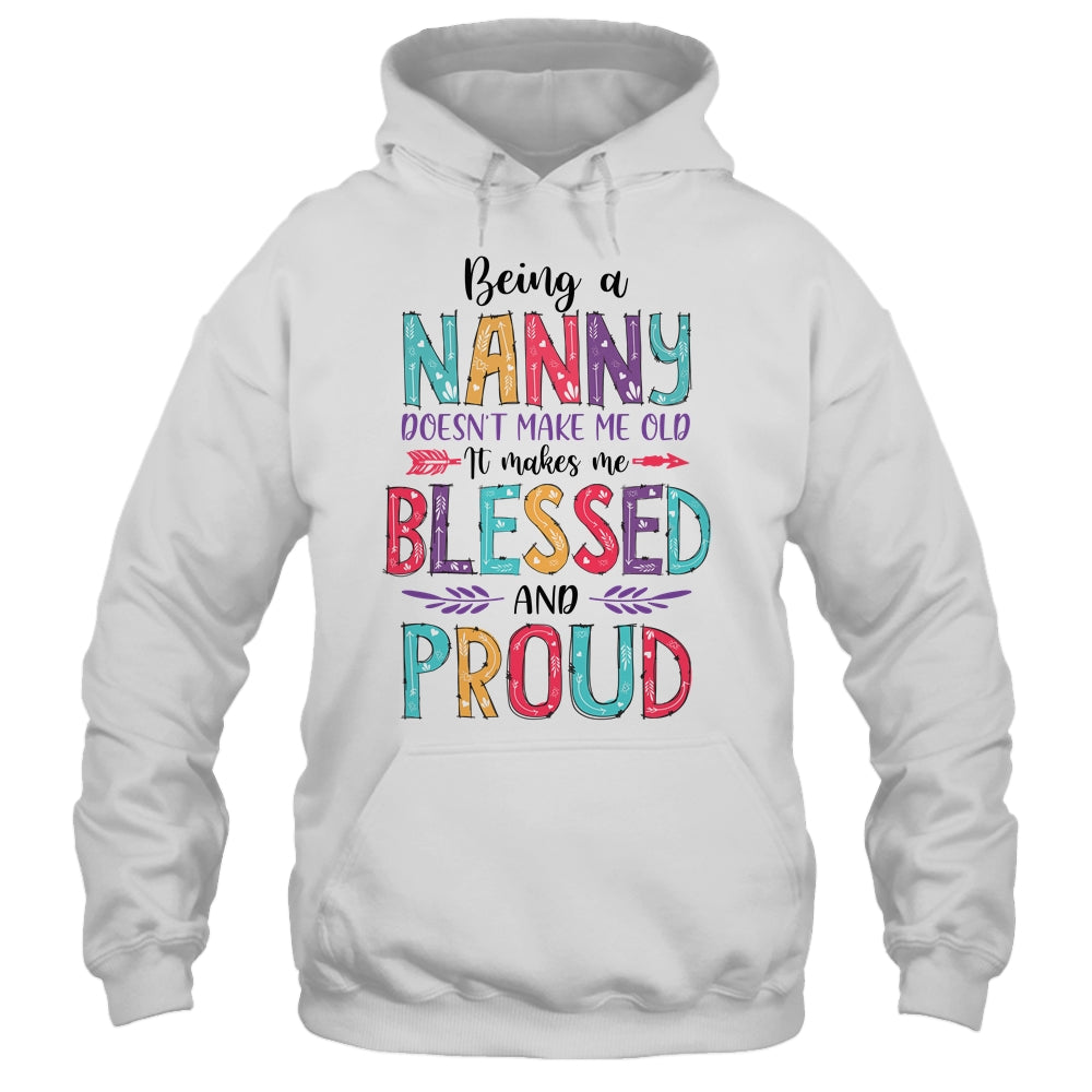 Being A Nanny Makes Me Blessed And Proud Mothers Day Shirt & Tank Top | siriusteestore
