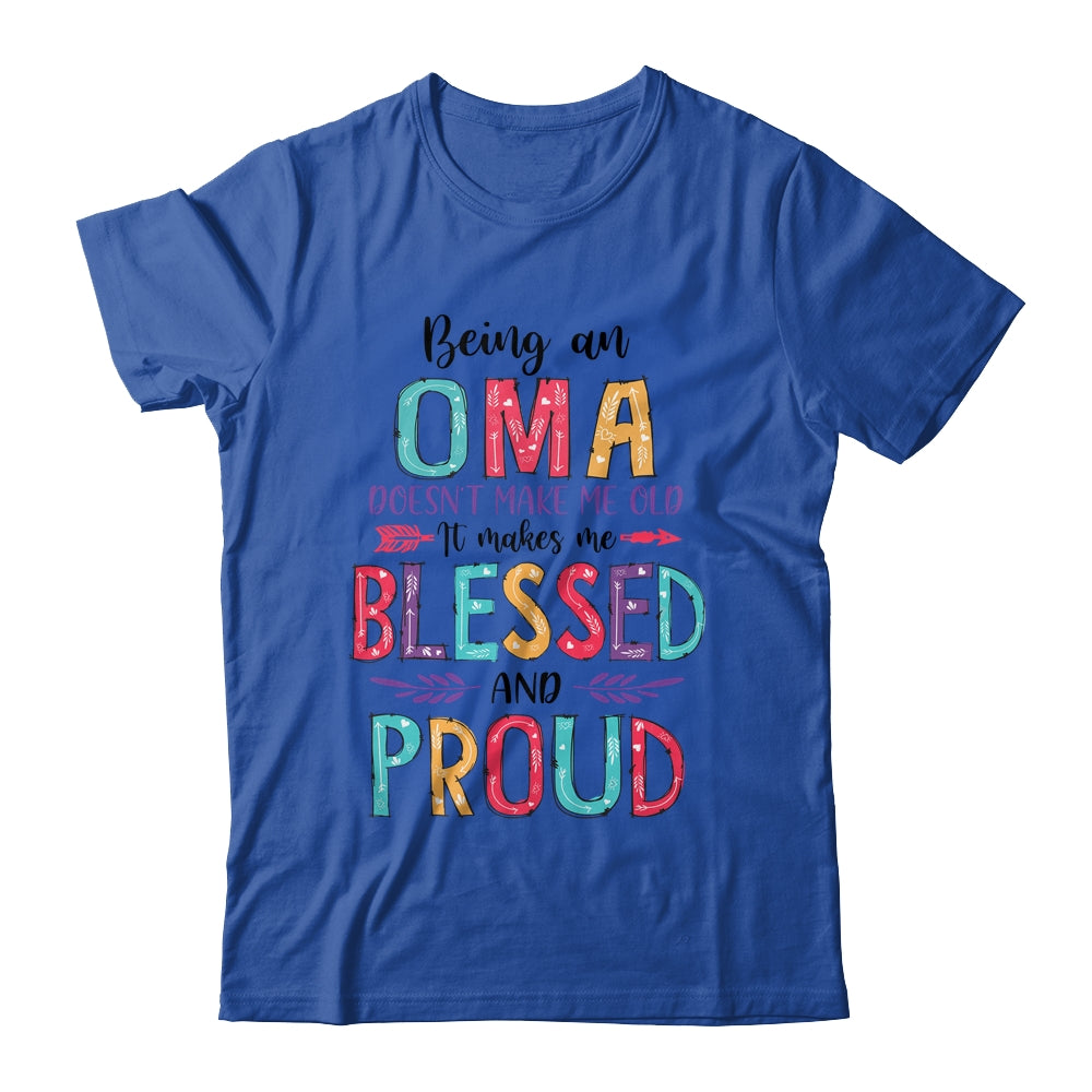 Being A Oma Makes Me Blessed And Proud Mothers Day Shirt & Tank Top | siriusteestore