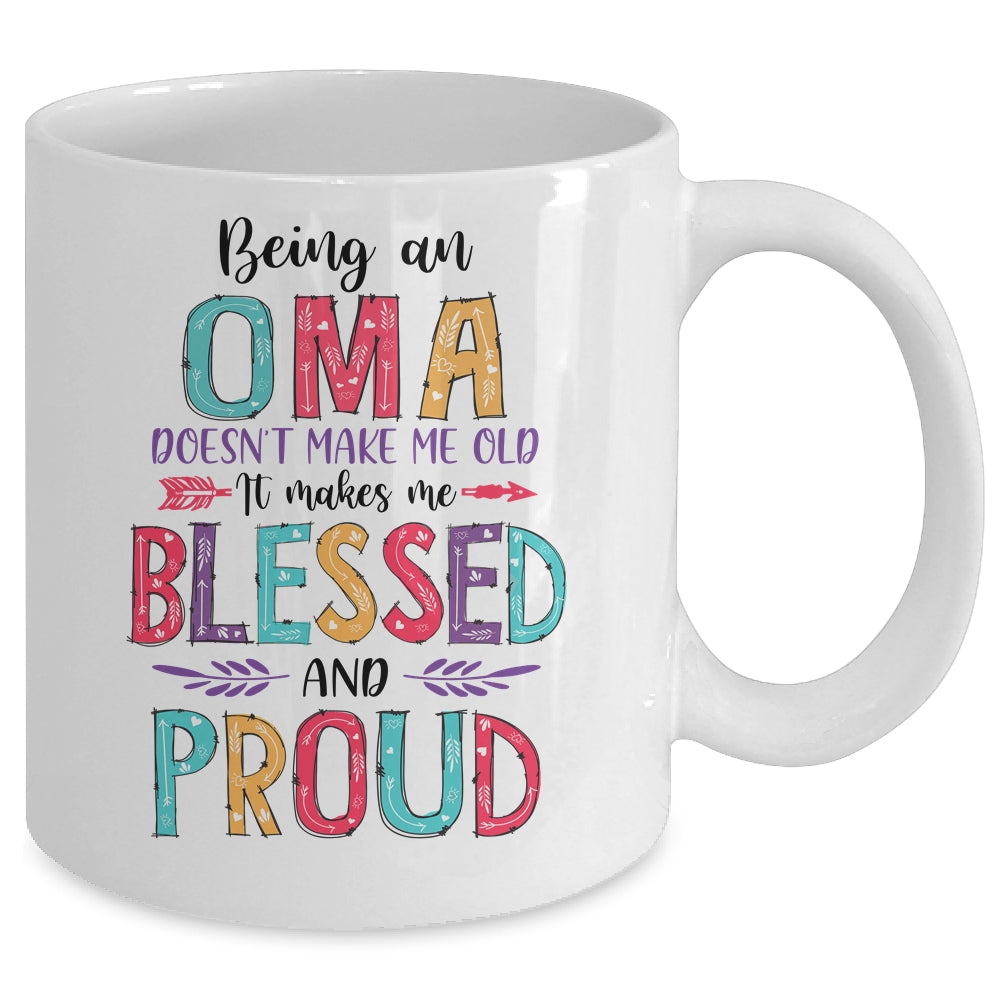 Being A Oma Makes Me Blessed And Proud Mothers Day Mug | siriusteestore