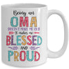 Being A Oma Makes Me Blessed And Proud Mothers Day Mug | siriusteestore