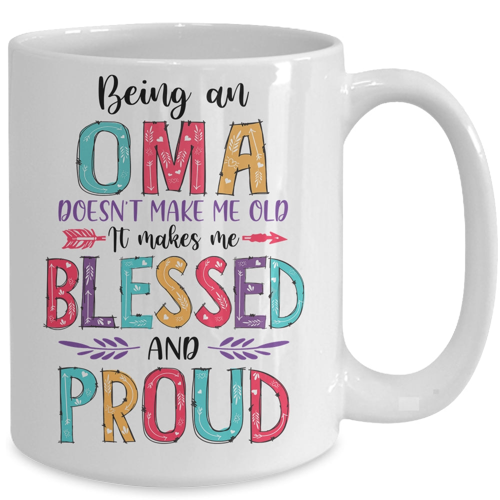 Being A Oma Makes Me Blessed And Proud Mothers Day Mug | siriusteestore