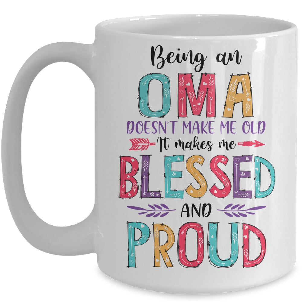 Being A Oma Makes Me Blessed And Proud Mothers Day Mug | siriusteestore