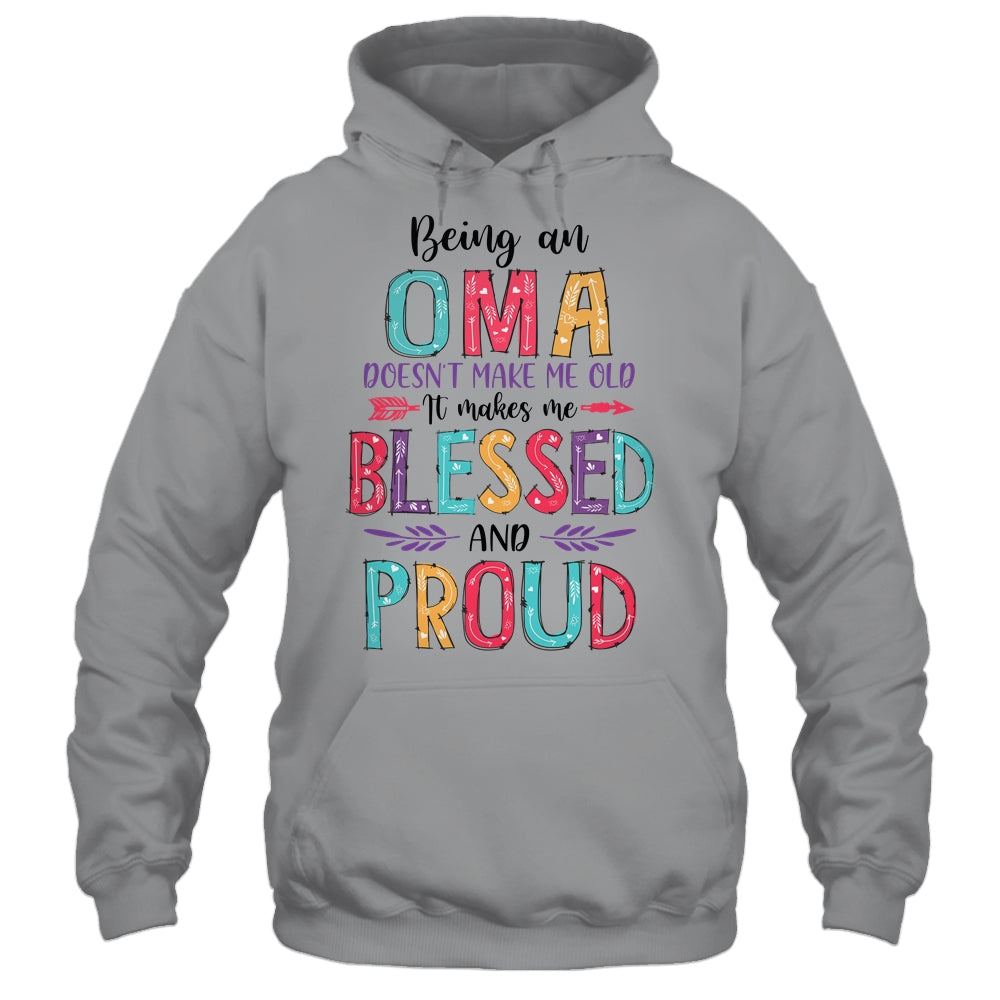 Being A Oma Makes Me Blessed And Proud Mothers Day Shirt & Tank Top | siriusteestore