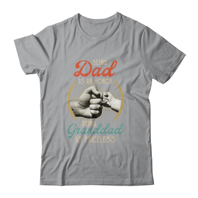 Being Dad Is An Honor Being Granddad Is Priceless Shirt & Hoodie | siriusteestore