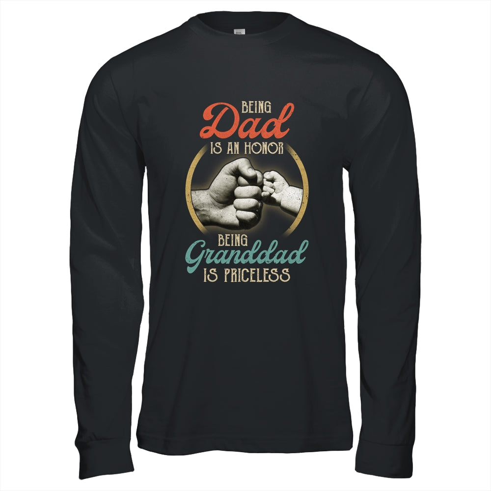 Being Dad Is An Honor Being Granddad Is Priceless Shirt & Hoodie | siriusteestore