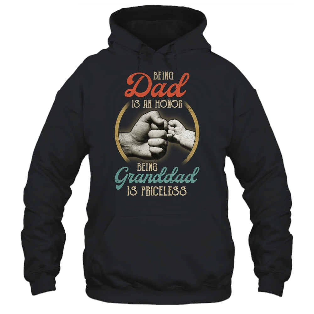 Being Dad Is An Honor Being Granddad Is Priceless Shirt & Hoodie | siriusteestore