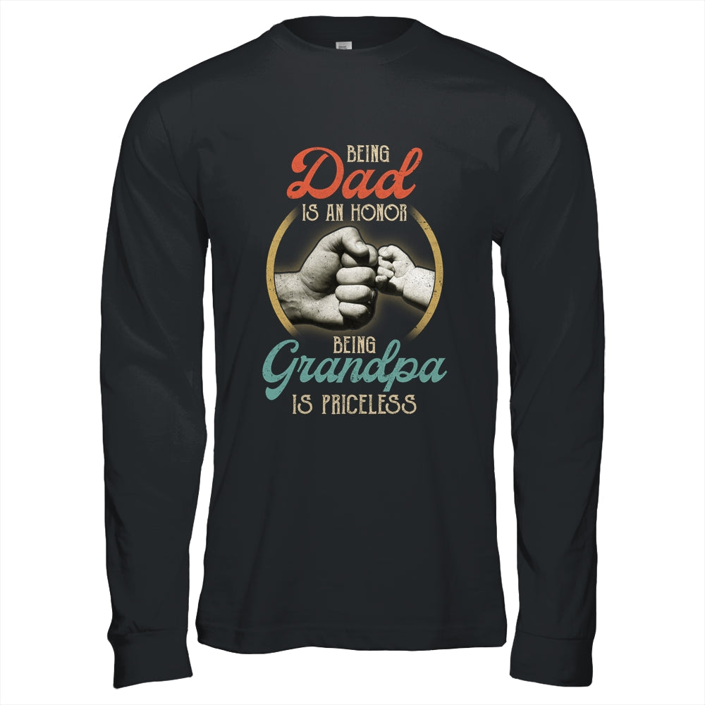 Being Dad Is An Honor Being Grandpa Is Priceless Shirt & Hoodie | siriusteestore